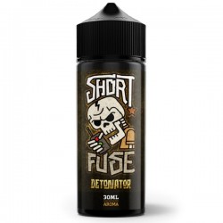 Detonator Short Fuse 120ml - VnV Liquids